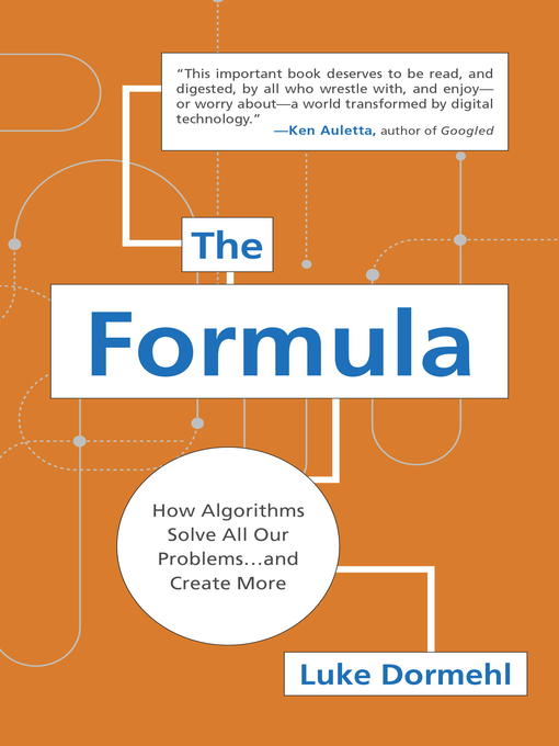Title details for The Formula by Luke Dormehl - Available